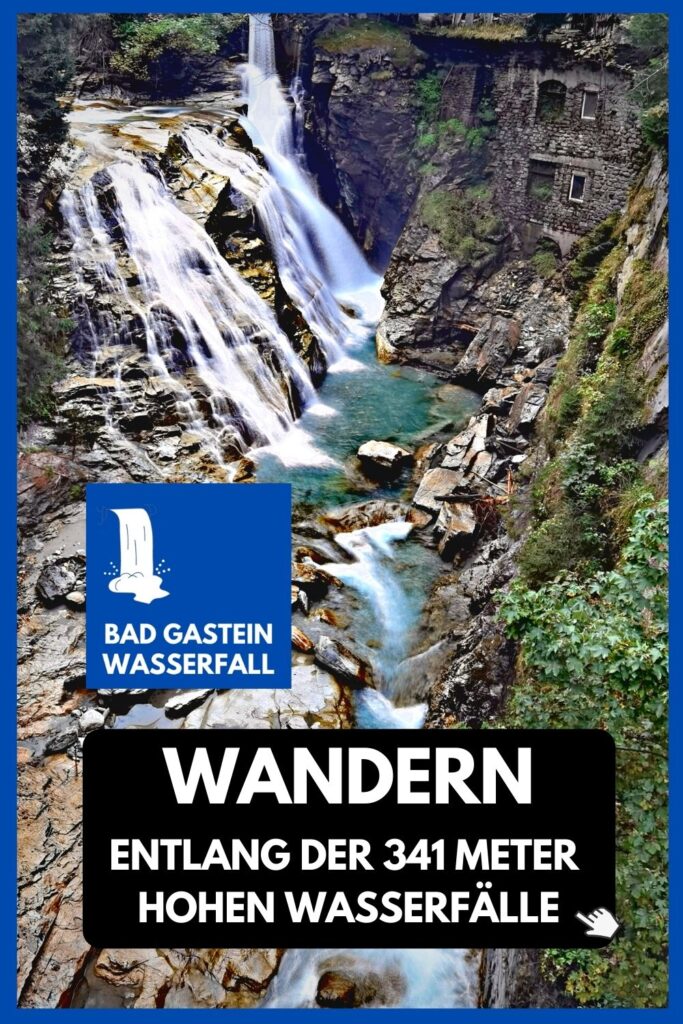 Gasteiner Wasserfall wandern